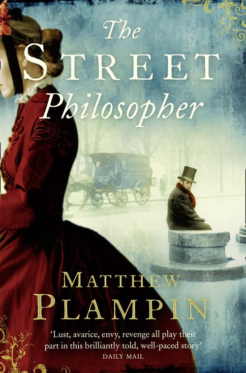 The Street Philosopher, Fiction, Paperback, Matthew Plampin