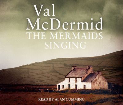  - Val McDermid, Read by Alan Cumming