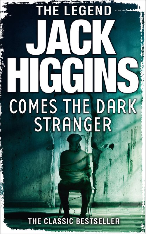 Comes the Dark Stranger, Crime & Thriller, Paperback, Jack Higgins