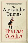 The Last Cavalier: Being the Adventures of Count Sainte-Hermine in the Age of Napoleon