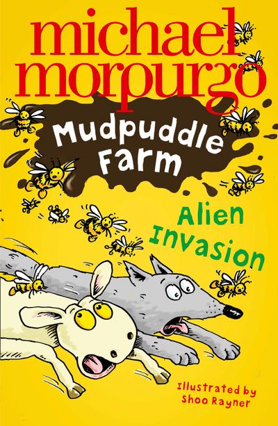 Alien Invasion! (Mudpuddle Farm) - Michael Morpurgo, Illustrated by Shoo Rayner