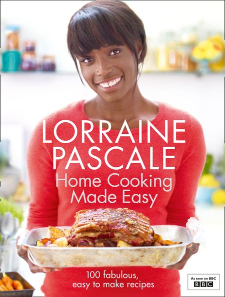 Cover image for Home Cooking Made Easy - Lorraine Pascale