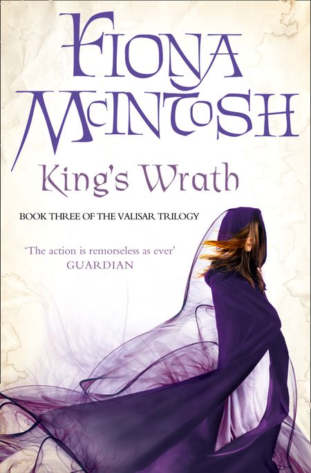 Cover image for The Valisar Trilogy - King’s Wrath (The Valisar Trilogy, Book 3) - Fiona McIntosh