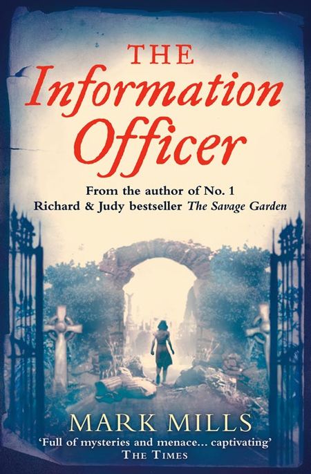 Cover image for The Information Officer - Mark Mills