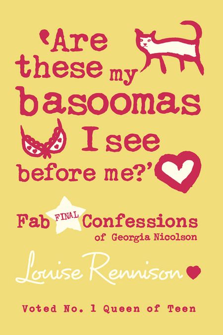 Cover image for Confessions of Georgia Nicolson - Are these my basoomas I see before me? (Confessions of Georgia Nicolson, Book 10) - Louise Rennison