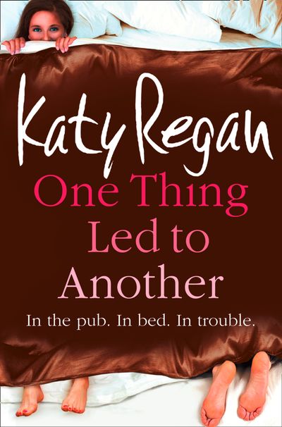 Cover image for One Thing Led to Another - Katy Regan