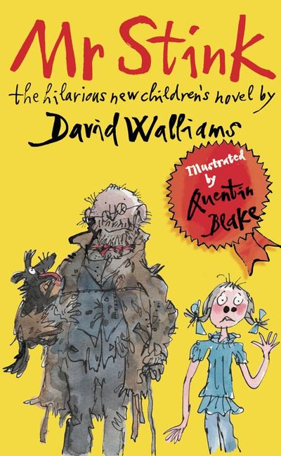 Cover image for Mr Stink - David Walliams, Illustrated by Quentin Blake