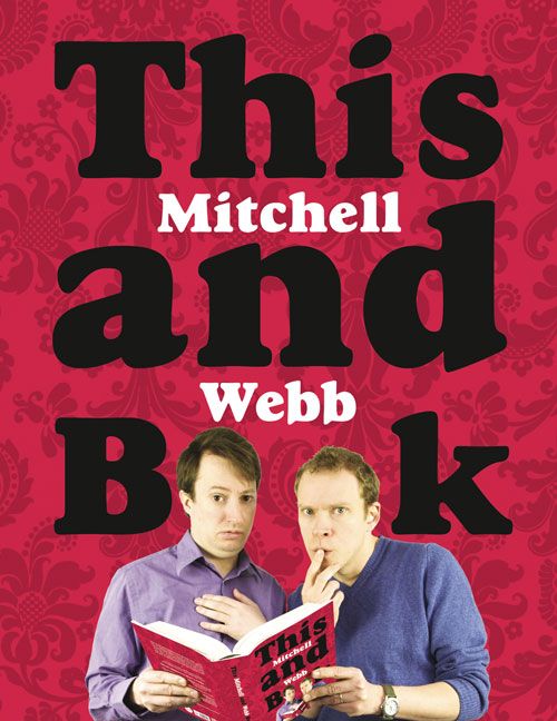 This Mitchell and Webb Book, Contemporary Fiction, Hardback, David Mitchell and Robert Webb