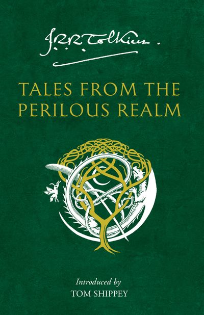 Tales from the Perilous Realm: Roverandom and Other Classic Faery Stories - J. R. R. Tolkien, Illustrated by Alan Lee