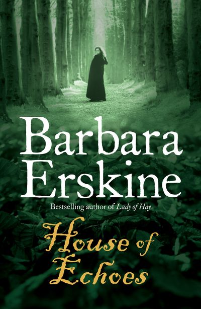 Cover image for House of Echoes - Barbara Erskine