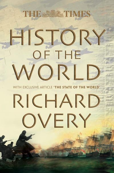 Cover image for The Times History of the World: Text only edition - Richard Overy