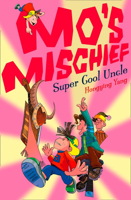 Super Cool Uncle, Children’s , Paperback, Hongying Yang
