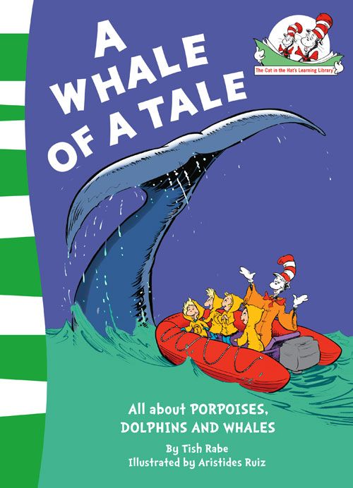 A Whale of a Tale!, Children's, Paperback, Bonnie Worth, Illustrated by Aristides Ruiz and Joe Mathieu