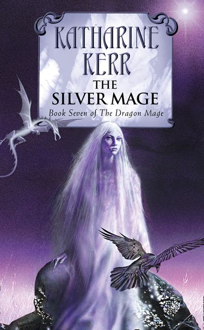 The Silver Mage - Katharine Kerr