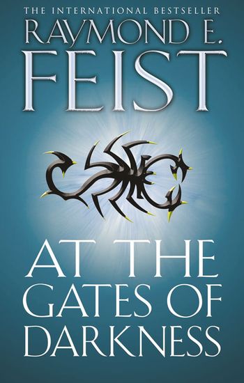 At the Gates of Darkness - Raymond E. Feist