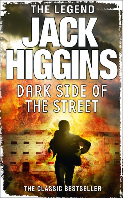 Paul Chavasse series - The Dark Side of the Street (Paul Chavasse series, Book 5) - Jack Higgins