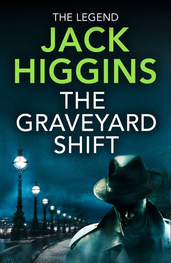 The Nick Miller Trilogy - The Graveyard Shift (The Nick Miller Trilogy, Book 1) - Jack Higgins