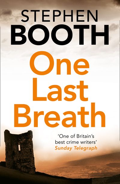 Cooper and Fry Crime Series - One Last Breath (Cooper and Fry Crime Series, Book 5) - Stephen Booth