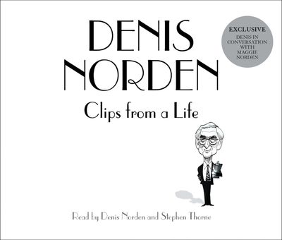  - Denis Norden, Abridged by Kati Nicholl, Read by Denis Norden and Stephen Thorne