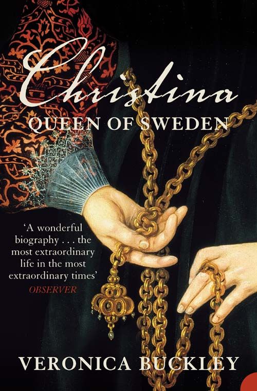 Christina Queen of Sweden, Non-Fiction, Paperback, Veronica Buckley