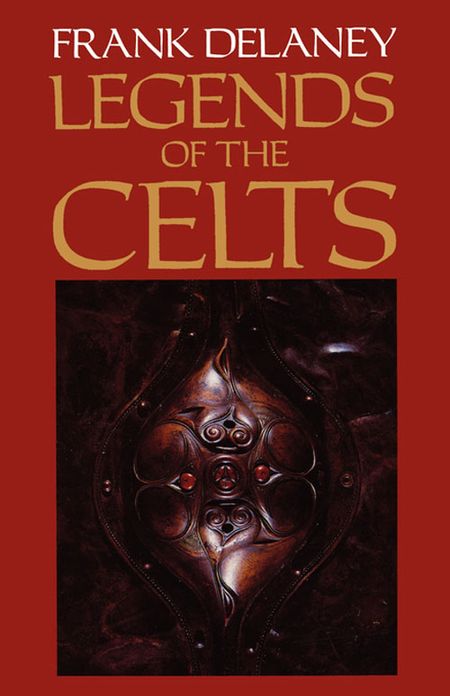 Cover image for Legends of the Celts - Frank Delaney