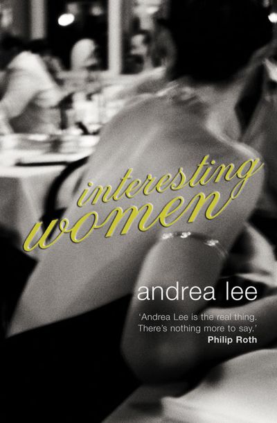 Interesting Women - Andrea Lee