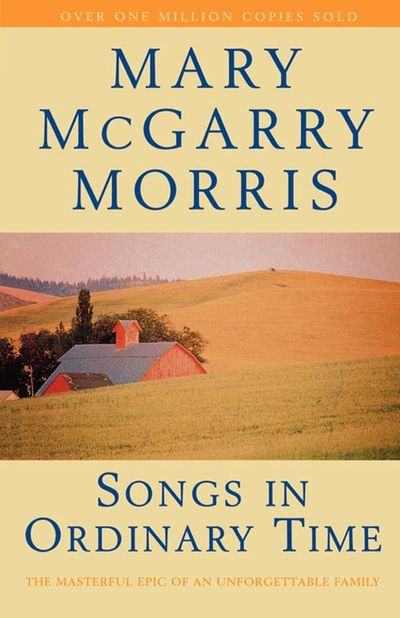 Songs in Ordinary Time - Mary McGarry Morris