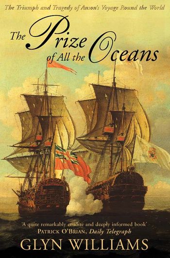 The Prize of All the Oceans - Glyn Williams