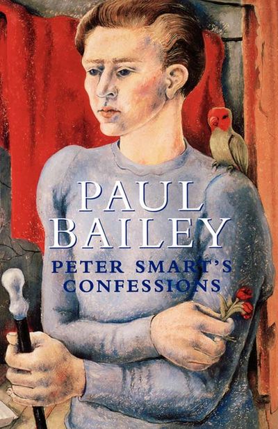 Peter Smart’s Confessions - Paul Bailey