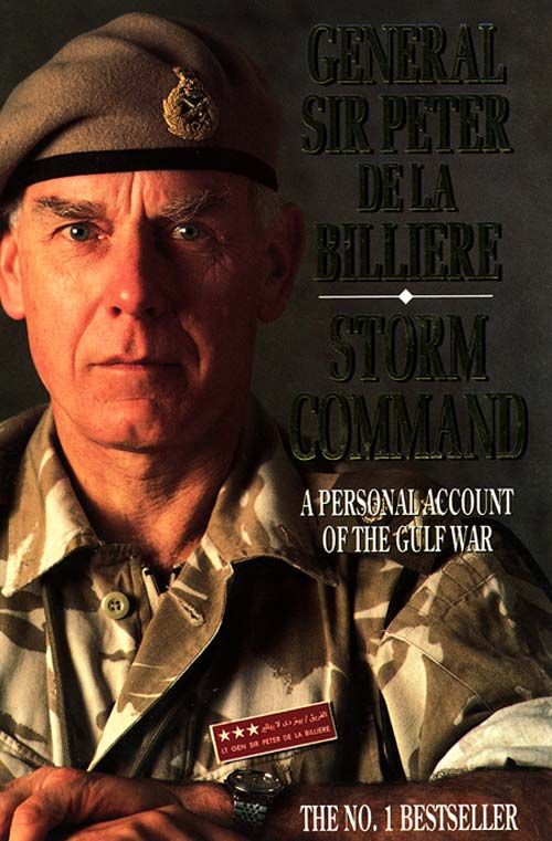 Storm Command, Autobiography: historical, political & military, Paperback, Gen. Sir Peter de la Billière - Image 3