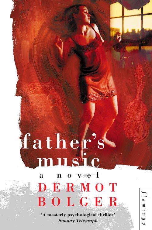 Father’s Music, Contemporary Fiction, Paperback, Dermot Bolger
