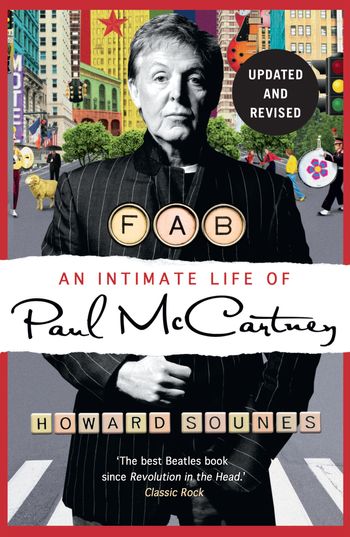 Fab: An Intimate Life of Paul McCartney - Howard Sounes