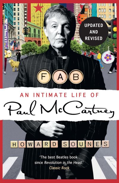 Cover image for Fab: An Intimate Life of Paul McCartney - Howard Sounes
