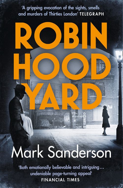 Robin Hood Yard, Crime & Thriller, Paperback, Mark Sanderson