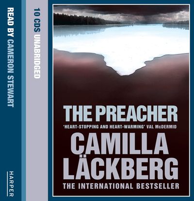 Cover image for Patrik Hedstrom and Erica Falck - The Preacher (Patrik Hedstrom and Erica Falck, Book 2): Unabridged edition - Camilla Lackberg, Read by Cameron Stewart