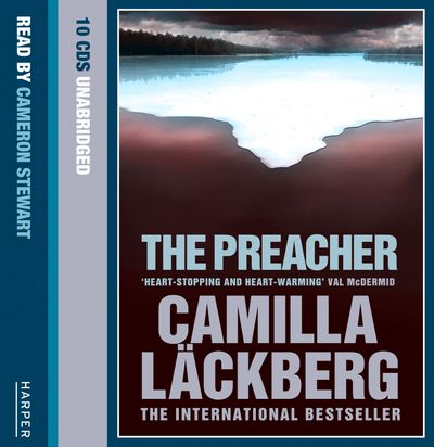 Cover image for Patrik Hedstrom and Erica Falck - The Preacher (Patrik Hedstrom and Erica Falck, Book 2): Unabridged edition - Camilla Lackberg, Read by Cameron Stewart