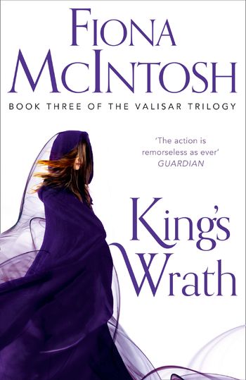 The Valisar Trilogy - King’s Wrath (The Valisar Trilogy, Book 3) - Fiona McIntosh
