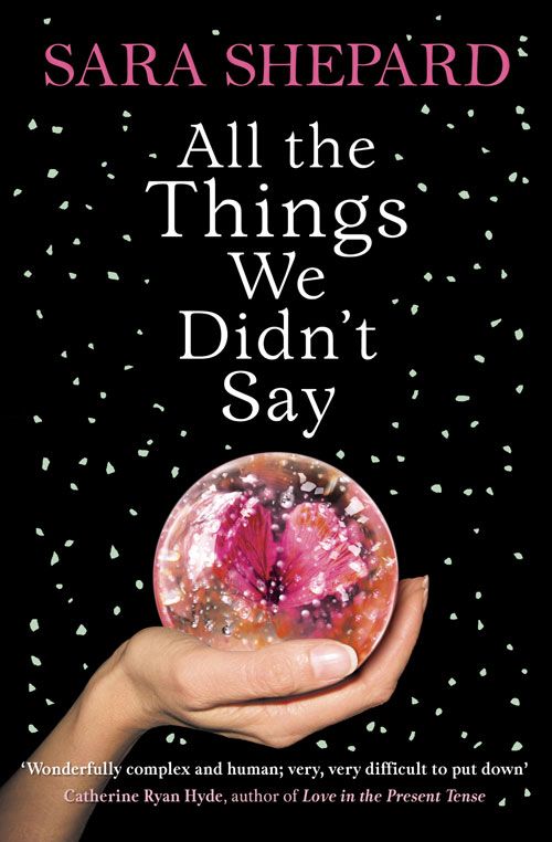 All The Things We Didn’t Say, Contemporary Fiction, Paperback, Sara Shepard