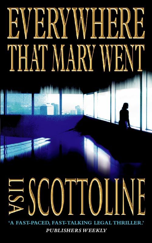 Everywhere That Mary Went, Fiction, Paperback, Lisa Scottoline