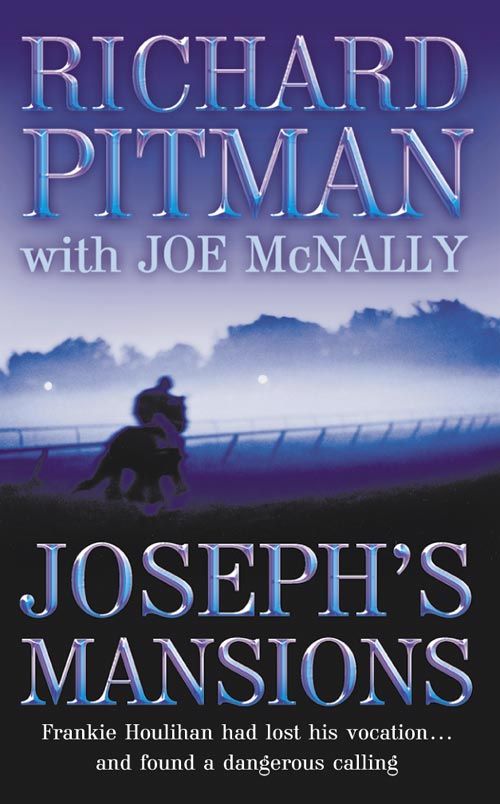 Joseph’s Mansions, Contemporary Fiction, Paperback, Richard Pitman, With Joe McNally