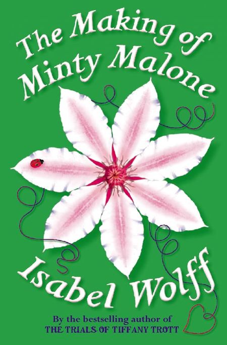 Cover image for The Making of Minty Malone - Isabel Wolff