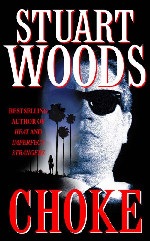 Choke, Crime & Thriller, Paperback, Stuart Woods