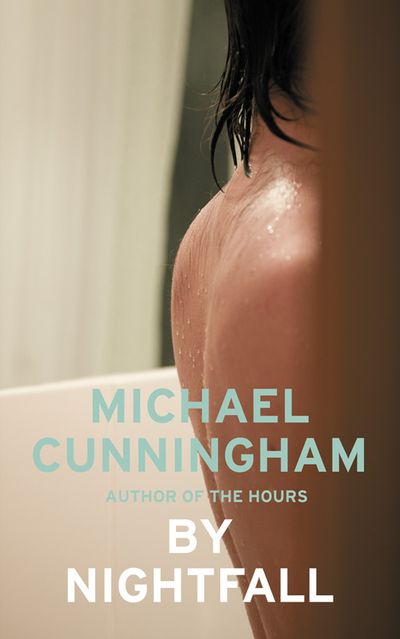 By Nightfall - Michael Cunningham
