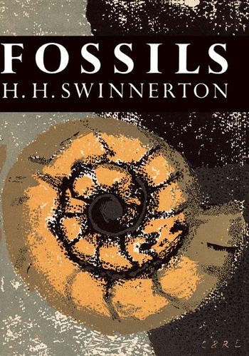 Fossils (Collins New Naturalist Library, Book 42)