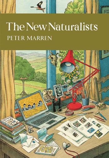 The New Naturalists (Collins New Naturalist Library, Book 82)