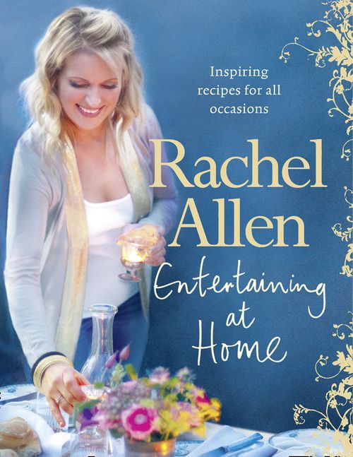 Entertaining at Home, Non-Fiction, Hardback, Rachel Allen