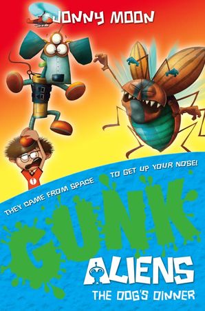 The Verruca Bazooka (GUNK Aliens, Book 1)