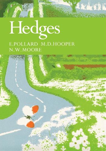 Hedges (Collins New Naturalist Library, Book 58)