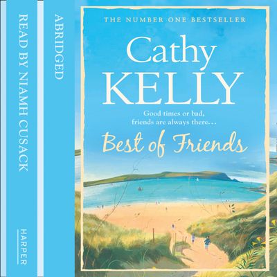  - Cathy Kelly, Read by Niamh Cusack