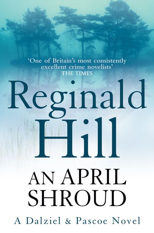 An April Shroud, Fiction, Paperback, Reginald Hill